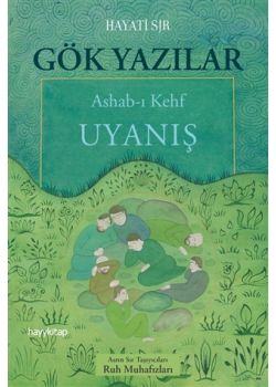 Gök Yazılar Ashab-ı Kehf - Uyanış