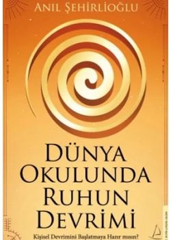 Dünya Okulunda Ruhun Devrimi
