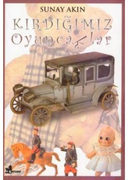 Kirdigimiz Oyuncaklar
