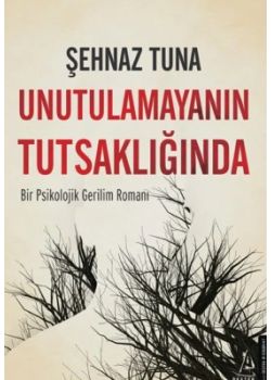 Unutulamayanın Tutsaklığında