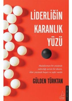 Liderliğin Karanlık Yüzü