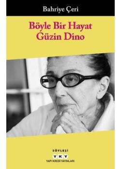 Böyle Bir Hayat - Güzin Dino