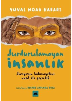 Durdurulamayan İnsanlık 