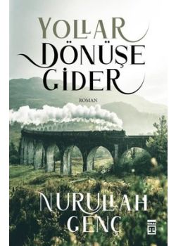 Yollar Dönüşe Gider