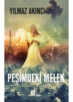 Peşimdeki Melek