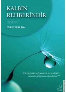 Kalbin Rehberindir