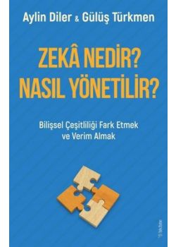Zeka Nedir? Nasıl Yönetilir?