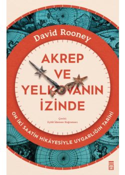 Akrep ve Yelkovanın İzinde