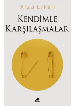 Kendimle Karşılaşmalar