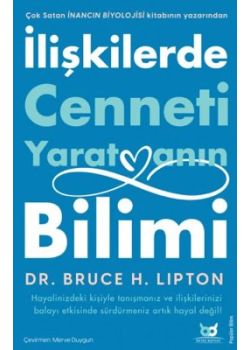 İlişkilerde Cenneti Yaratmanın Bilimi