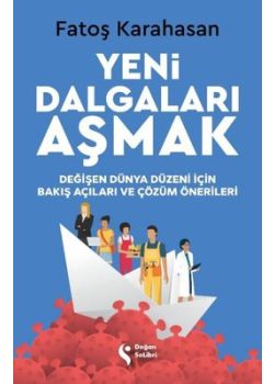 Yeni Dalgaları Aşmak