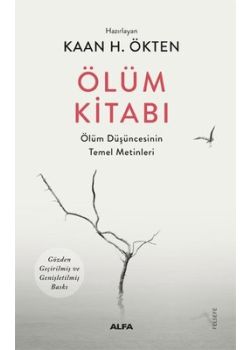 Ölüm Kitabı - Ölüm Düşüncesinin Temel Metinleri