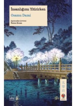 İnsanlığımı Yitirirken