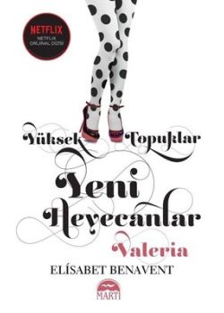 Yüksek Topuklar - Yeni Heyecanlar