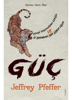 Güç - Kendi Yolunuzdan Çekilin ve İz Bırakan Bir Lider Olun 