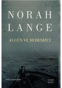 45 Gün Ve 30 Denizci