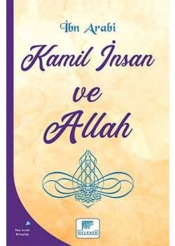 Kamil İnsan ve Allah