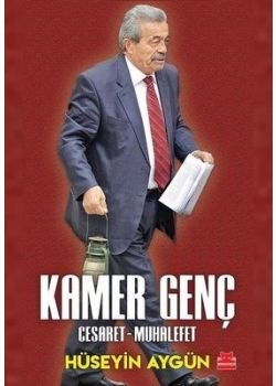 Kamer Genç - Cesaret Muhalefet