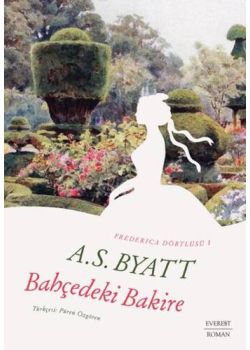 Bahçedeki Bakire - Frederıca Dörtlüsü 1