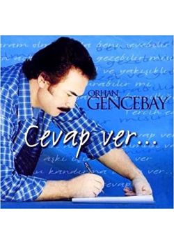 Orhan Gencebay - Cevap Ver