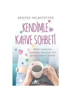 Kendimle Kahve Sohbeti