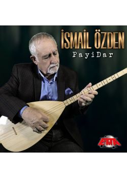 İsmail Özden - Payidar