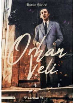 Orhan Veli Bütün Şiirleri