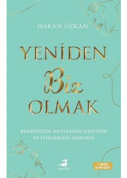 Yeniden Biz Olmak
