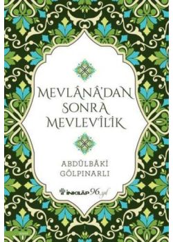 Mevlana'dan Sonra Mevlevilik