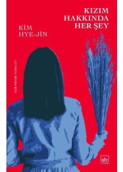 Kızım Hakkında Her Şey