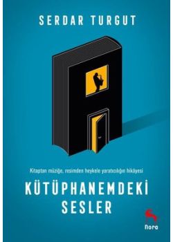 Kütüphanemdeki Sesler