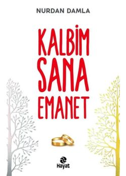 Kalbim Sana Emanet
