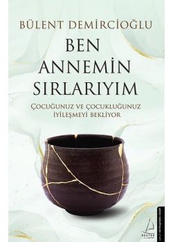 Ben Annemin Sırlarıyım