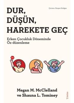 Dur, Düşün, Harekete Geç
