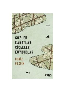 Gözler Kanatlar Çiçekler Kuyruklar