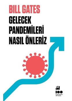 Gelecek Pandemileri Nasıl Önleriz
