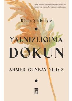 Yalnızlığıma Dokun