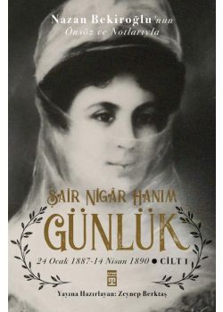 Günlük 1 - Şair Nigar Hanım 