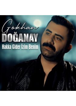Gökhan Doğanay - Hakka Gider İzim Benim (CD)