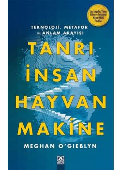 Tanrı İnsan Hayvan Makine