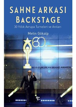 Sahne Arkası - 30 Yıllık Avrupa Turneleri ve Anıları