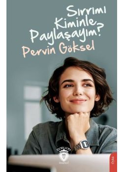 Sırrımı Kiminle Paylaşayım?