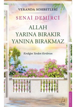 Allah Yarına Bırakır Yanına Bırakmaz - Veranda Sohbetleri