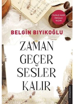 Zaman Geçer Sesler Kalır