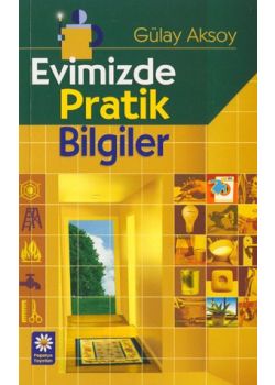 Evimizde Pratik Bilgiler