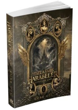 Yozlaşmış Harabeler - Aynalar Çağı 1