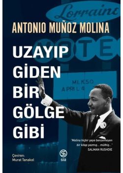 Uzayıp Giden Bir Gölge Gibi