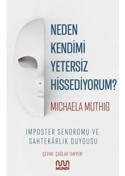 Neden Kendimi Yetersiz Hissediyorum?