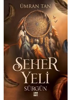 Seher Yeli - Sürgün