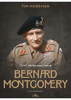 Bernard Montgomery - Osprey Büyük Komutanlar